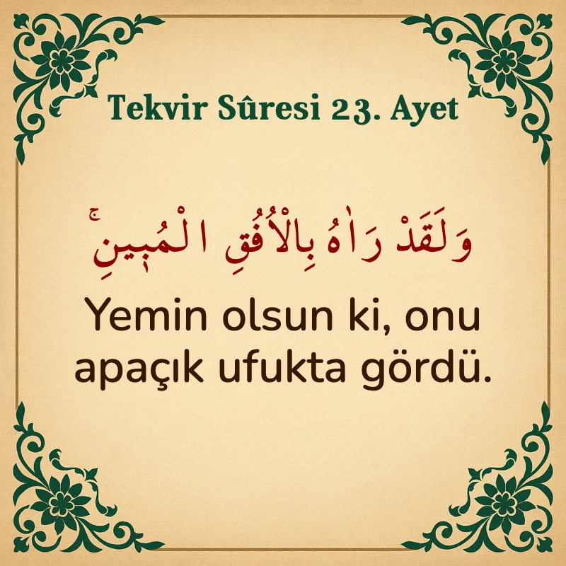 Tekvir Suresi 23. Ayet Arapça ve Türkçe meali