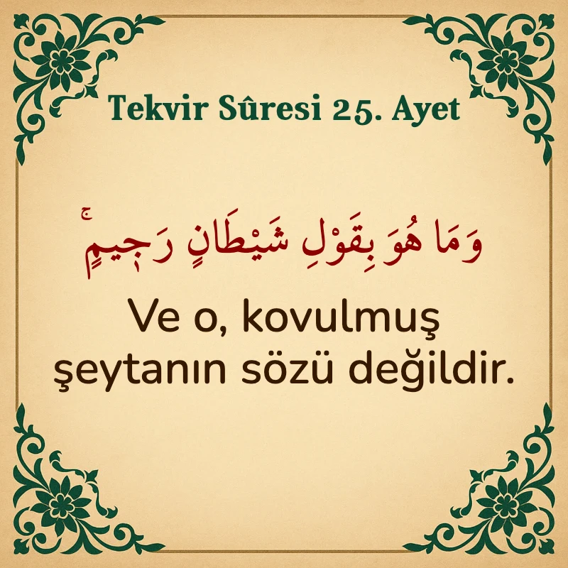Tekvir Suresi 25. Ayet Arapça ve Türkçe meali