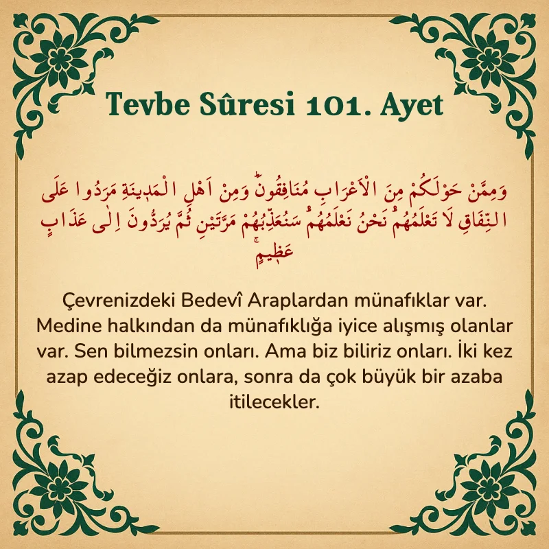 Tevbe Sûresi 101. Ayet Arapça ve Türkçe meali