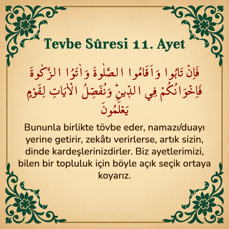 Tevbe Sûresi 11. Ayet Arapça ve Türkçe meali