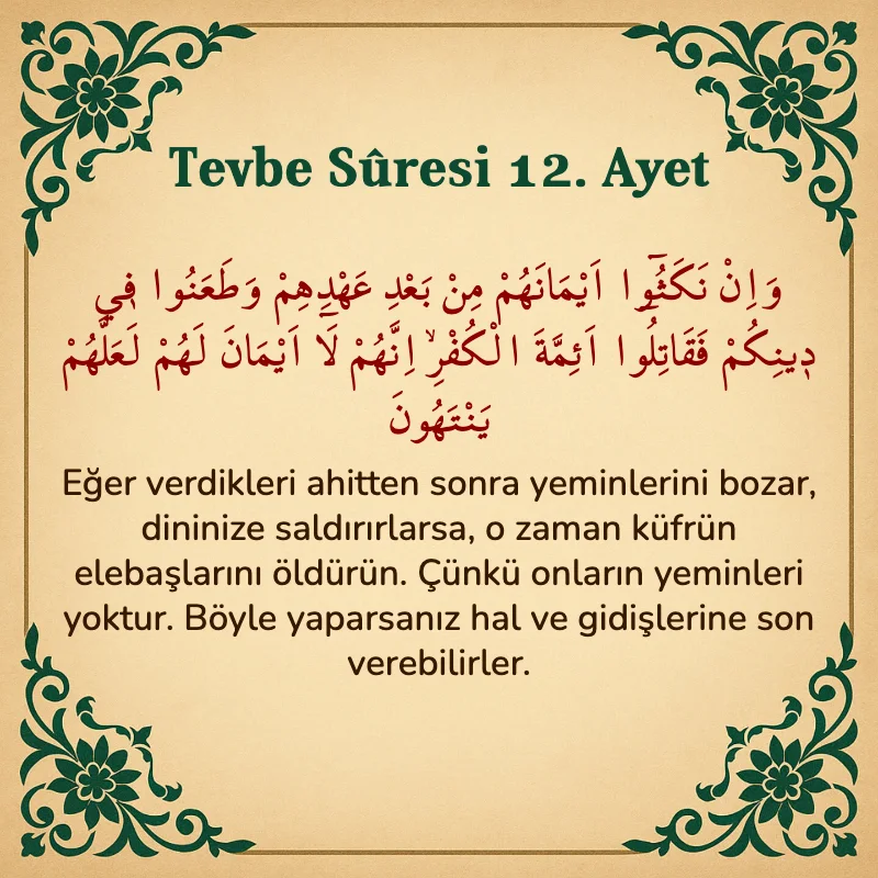 Tevbe Sûresi 12. Ayet Arapça ve Türkçe meali