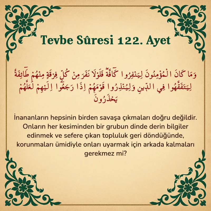 Tevbe Sûresi 122. Ayet Arapça ve Türkçe meali