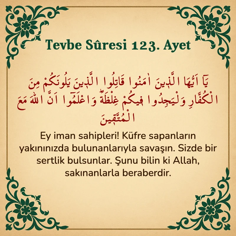 Tevbe Sûresi 123 Ayet Arapça ve Türkçe meali