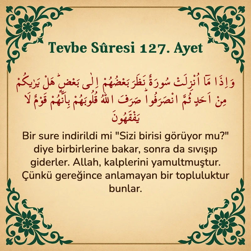 Tevbe Sûresi 127. Ayet Arapça ve Türkçe meali