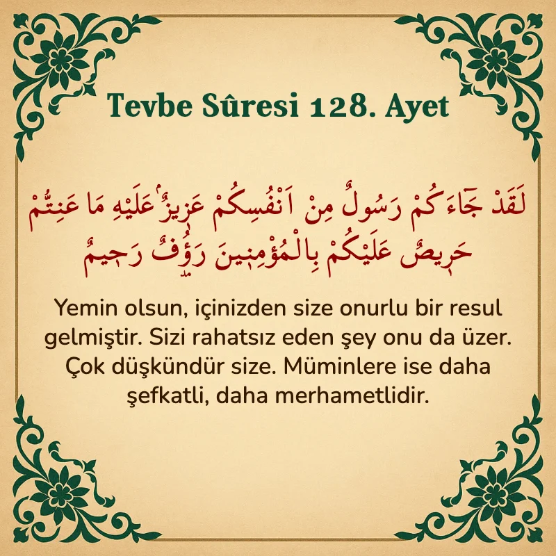 Tevbe Sûresi 128. Ayet Arapça ve Türkçe meali