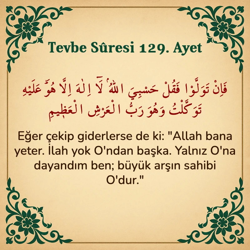 Tevbe Sûresi 129. Ayet Arapça ve Türkçe meali
