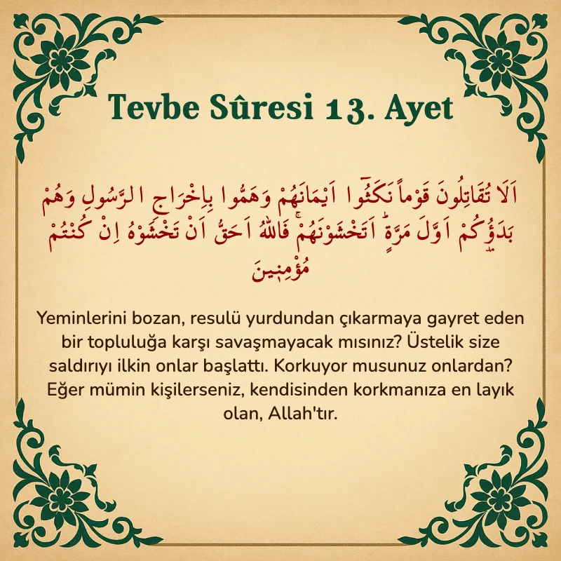 Tevbe Sûresi 13. Ayet Arapça ve Türkçe meali