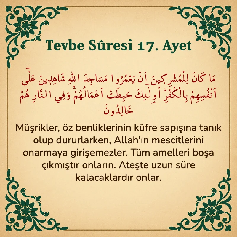 Tevbe Sûresi 17. Ayet Arapça ve Türkçe meali
