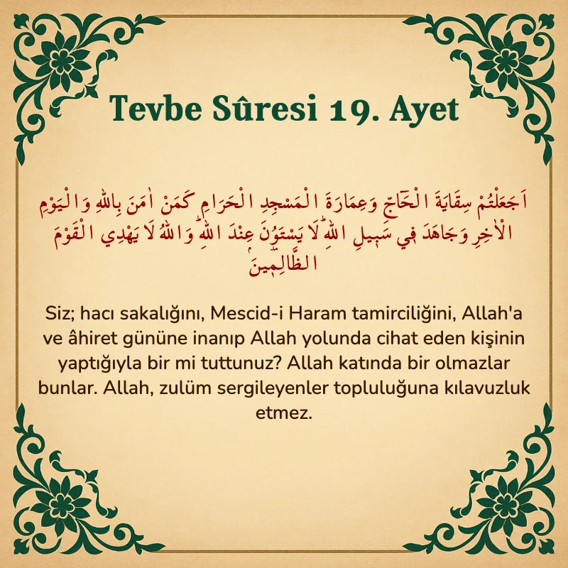 Tevbe Sûresi 19. Ayet Arapça ve Türkçe meali