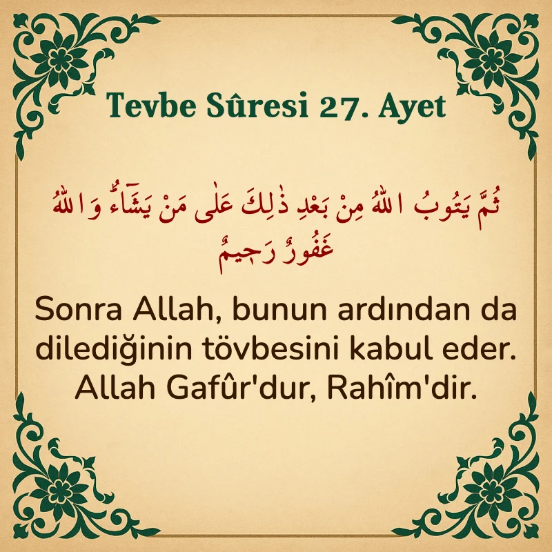 Tevbe Sûresi 27. Ayet Arapça ve Türkçe meali