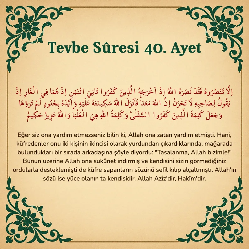 Tevbe Sûresi 40. Ayet Arapça ve Türkçe meali