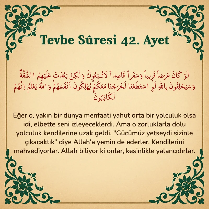 Tevbe Sûresi 42. Ayet Arapça ve Türkçe meali