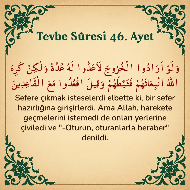 Tevbe Sûresi 46. Ayet Arapça ve Türkçe meali