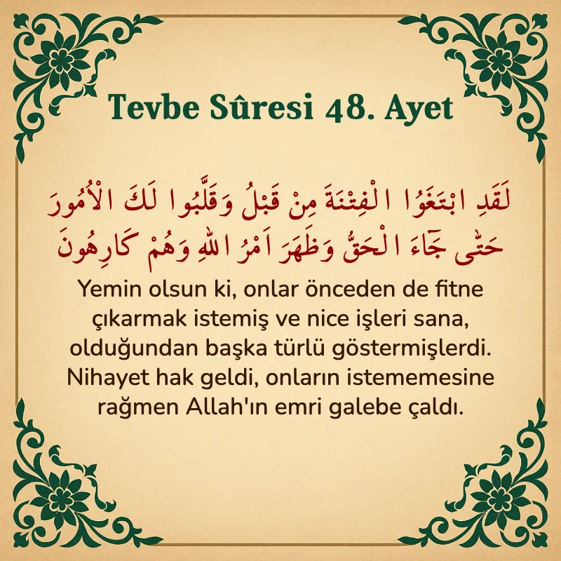 Tevbe Sûresi 48. Ayet Arapça ve Türkçe meali