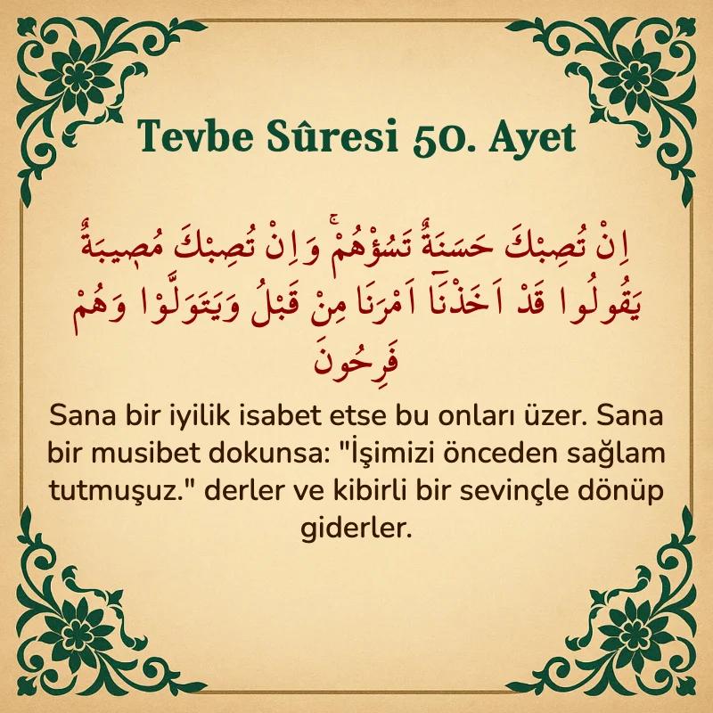 Tevbe Sûresi 50. Ayet Arapça ve Türkçe meali