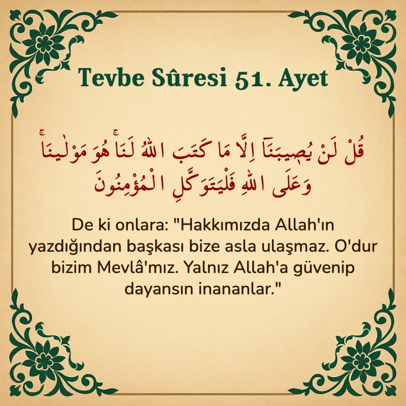 Tevbe Sûresi 51. Ayet Arapça ve Türkçe meali