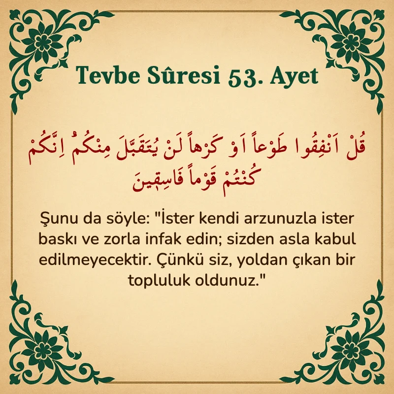 Tevbe Sûresi 53. Ayet Arapça ve Türkçe meali
