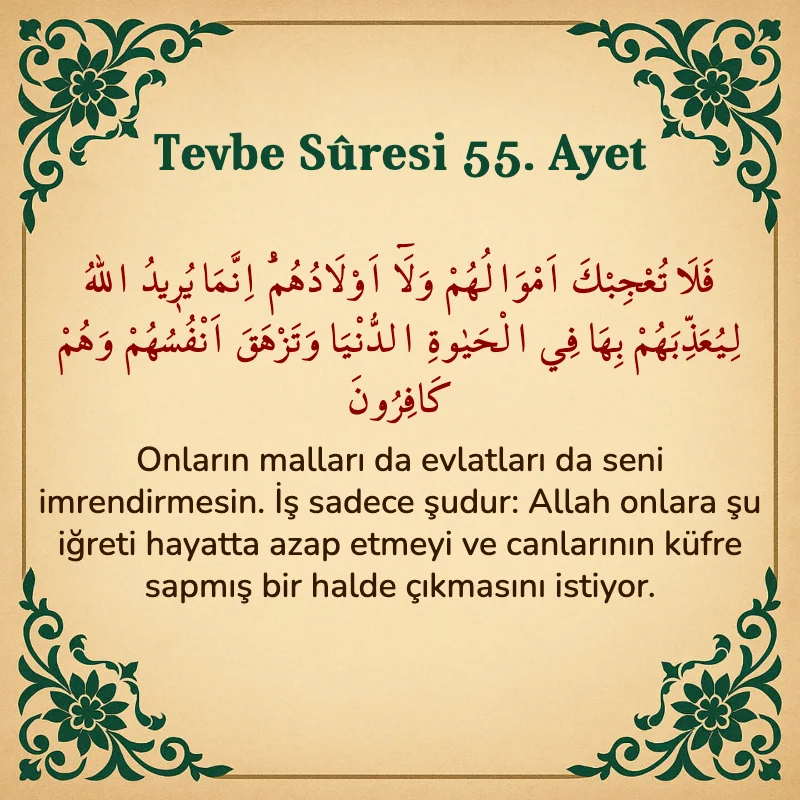 Tevbe Sûresi 55. Ayet Arapça ve Türkçe meali