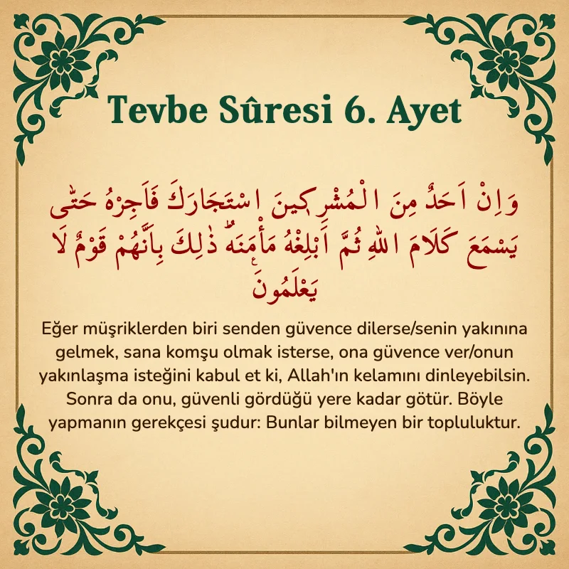 Tevbe Sûresi 6. Ayet Arapça ve Türkçe meali
