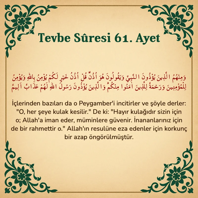 Tevbe Sûresi 61. Ayet Arapça ve Türkçe meali