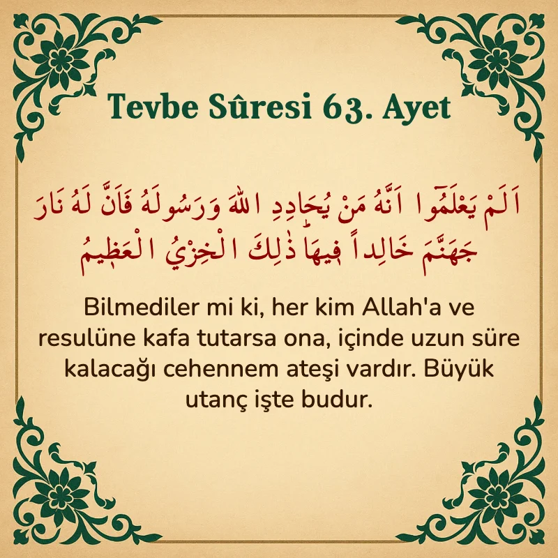 Tevbe Sûresi 63. Ayet Arapça ve Türkçe meali