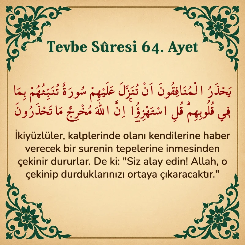 Tevbe Sûresi 64. Ayet Arapça ve Türkçe meali
