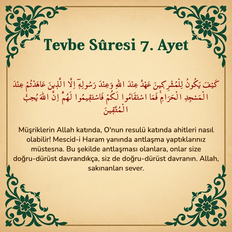 Tevbe Sûresi 7. Ayet Arapça ve Türkçe meali