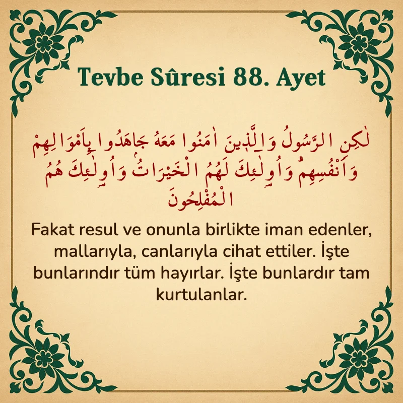 Tevbe Sûresi 88. Ayet Arapça ve Türkçe meali