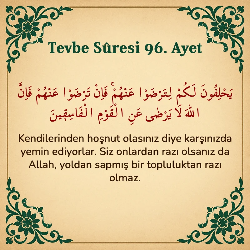 Tevbe Sûresi 96. Ayet Arapça ve Türkçe meali