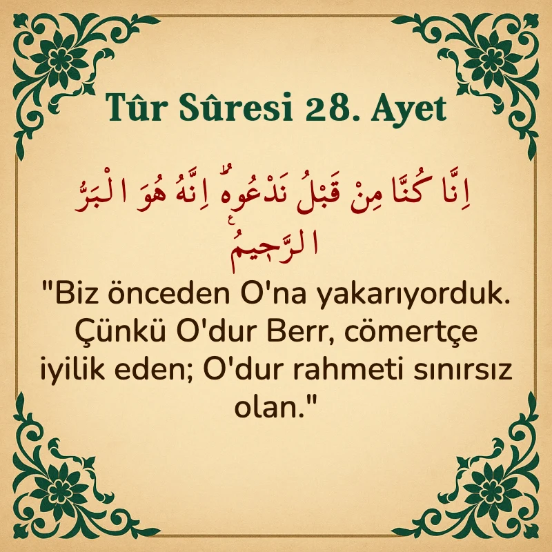 Tur Suresi 28. Ayet Arapça ve Türkçe meali