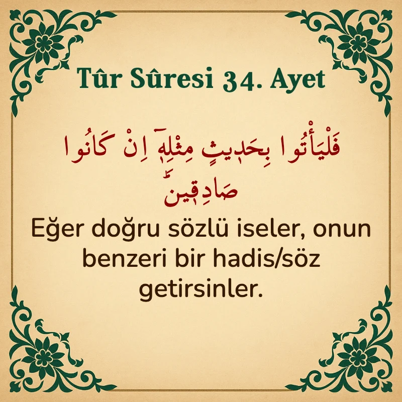 Tur Suresi 34. Ayet Arapça ve Türkçe meali