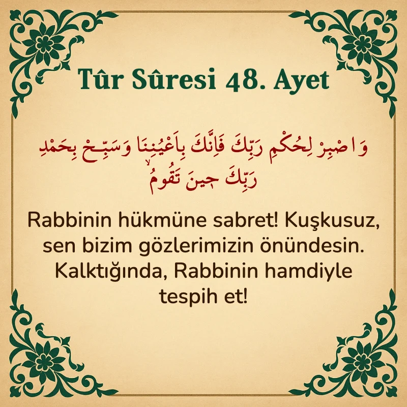 Tur Suresi 48. Ayet Arapça ve Türkçe meali