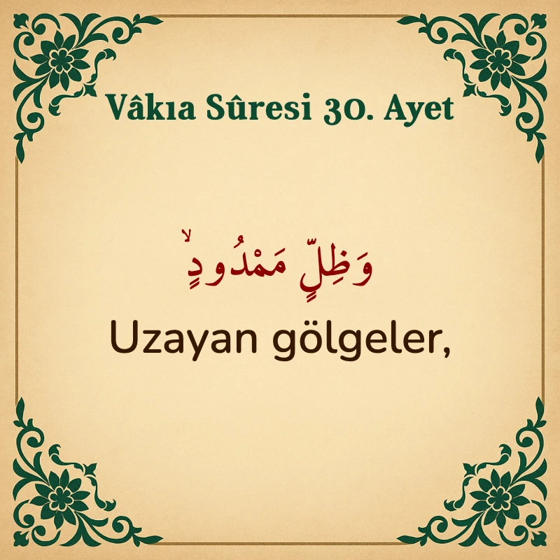 Vakıa Suresi 30. Ayet Arapça ve Türkçe meali