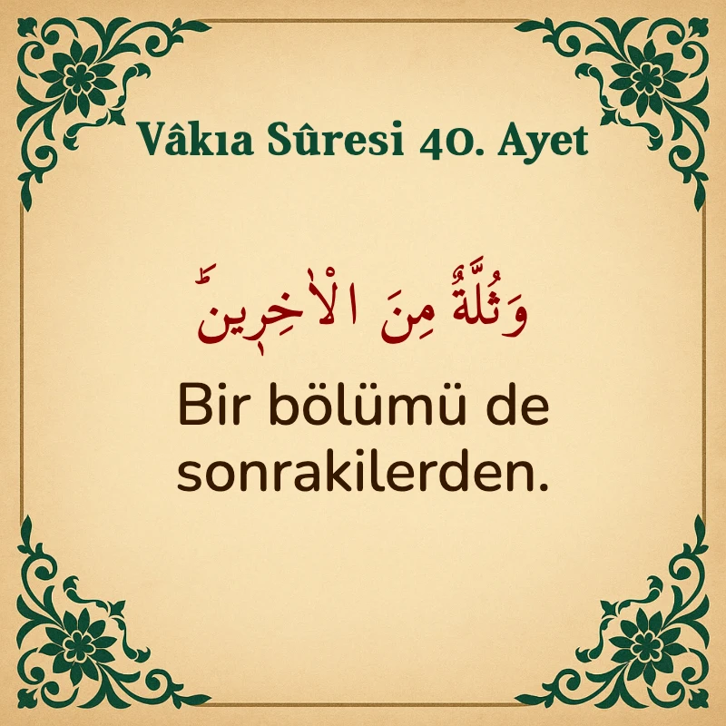 Vakıa Suresi 40. Ayet Arapça ve Türkçe meali