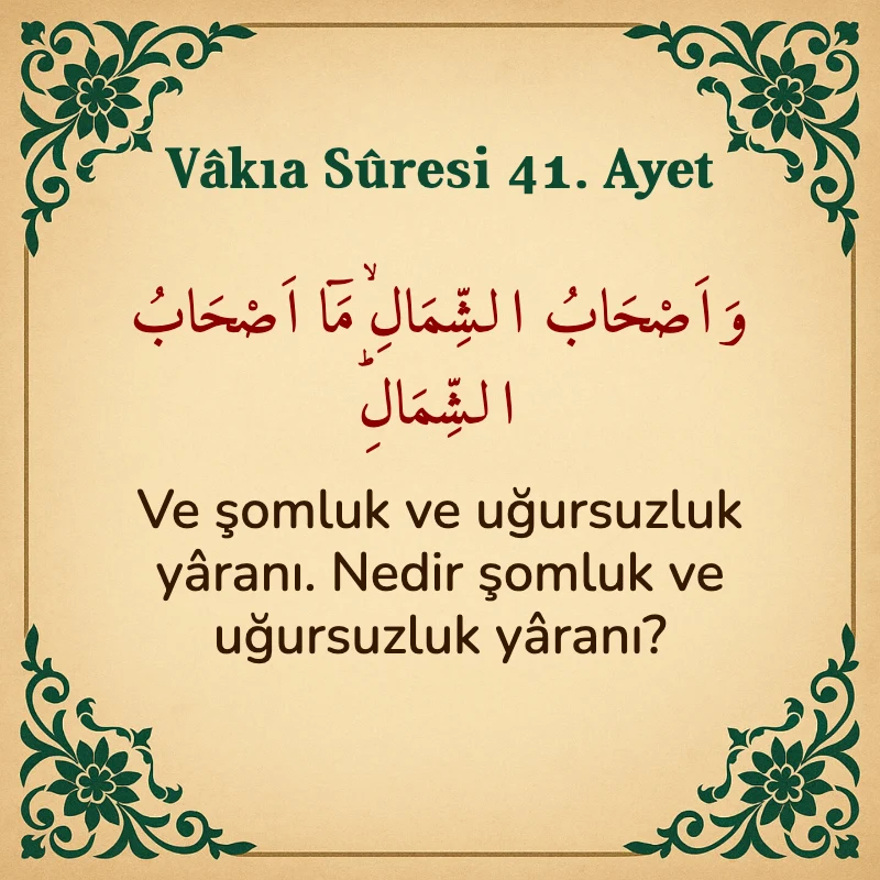 Vakıa Suresi 41. Ayet Arapça ve Türkçe meali