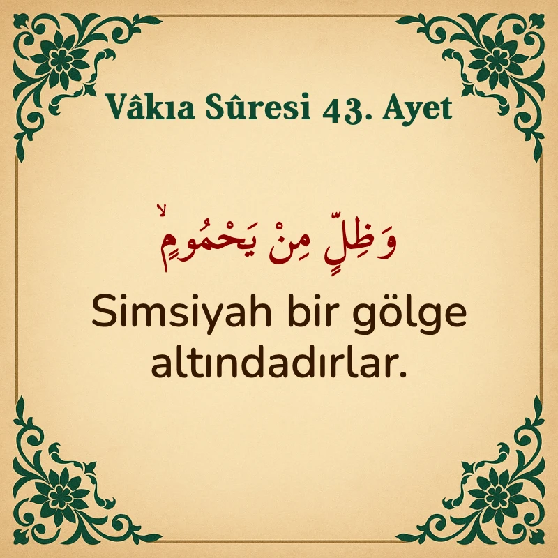 Vakıa Suresi 43. Ayet Arapça ve Türkçe meali