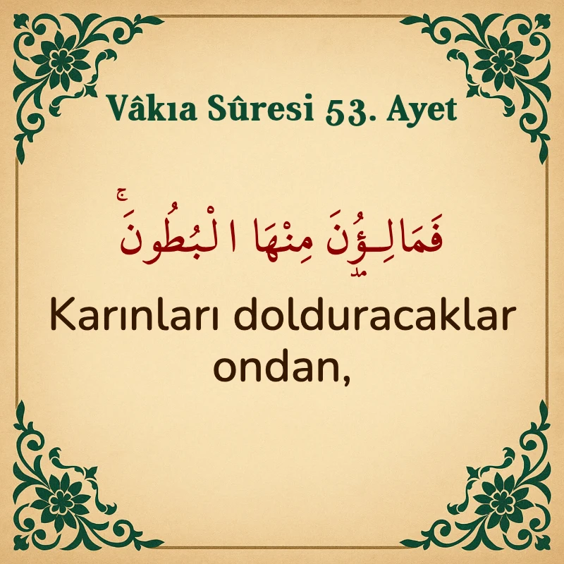 Vakıa Suresi 53. Ayet Arapça ve Türkçe meali