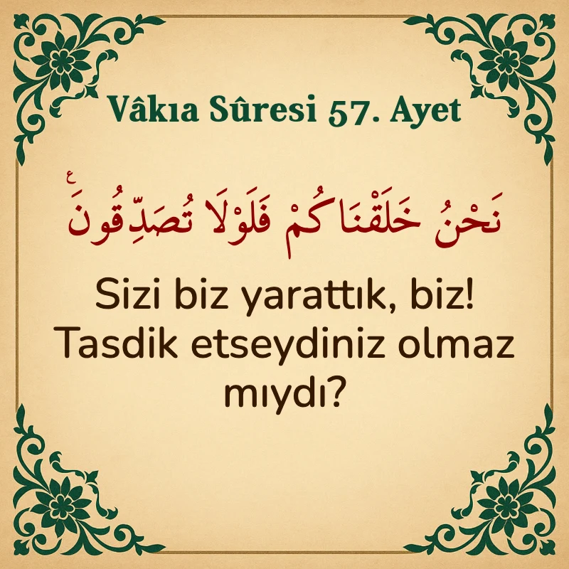 Vakıa Suresi 57. Ayet Arapça ve Türkçe meali