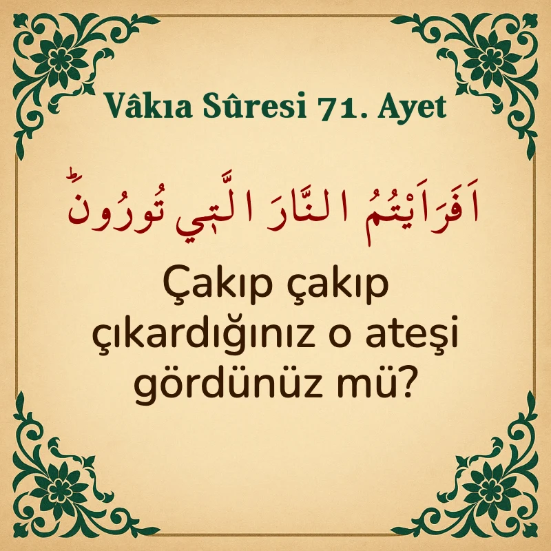 Vakıa Suresi 71. Ayet Arapça ve Türkçe meali