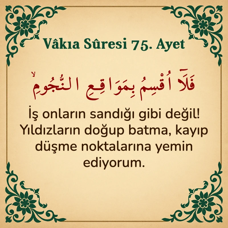 Vakıa Suresi 75. Ayet Arapça ve Türkçe meali