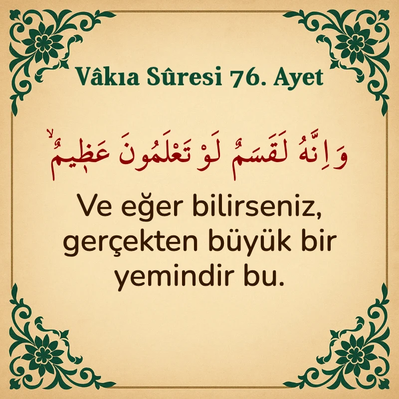 Vakıa Suresi 76. Ayet Arapça ve Türkçe meali