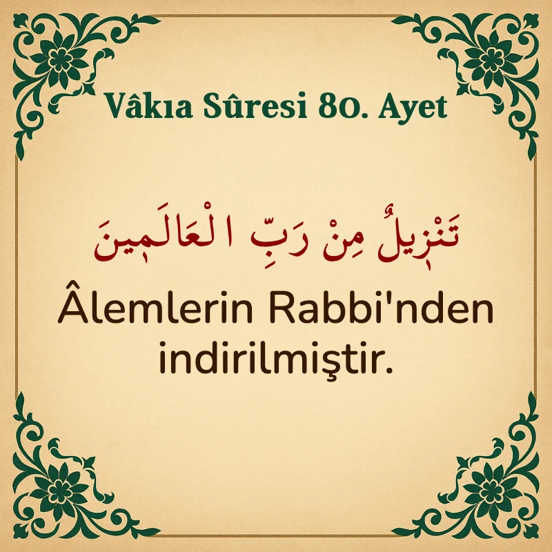 Vakıa Suresi 80. Ayet Arapça ve Türkçe meali