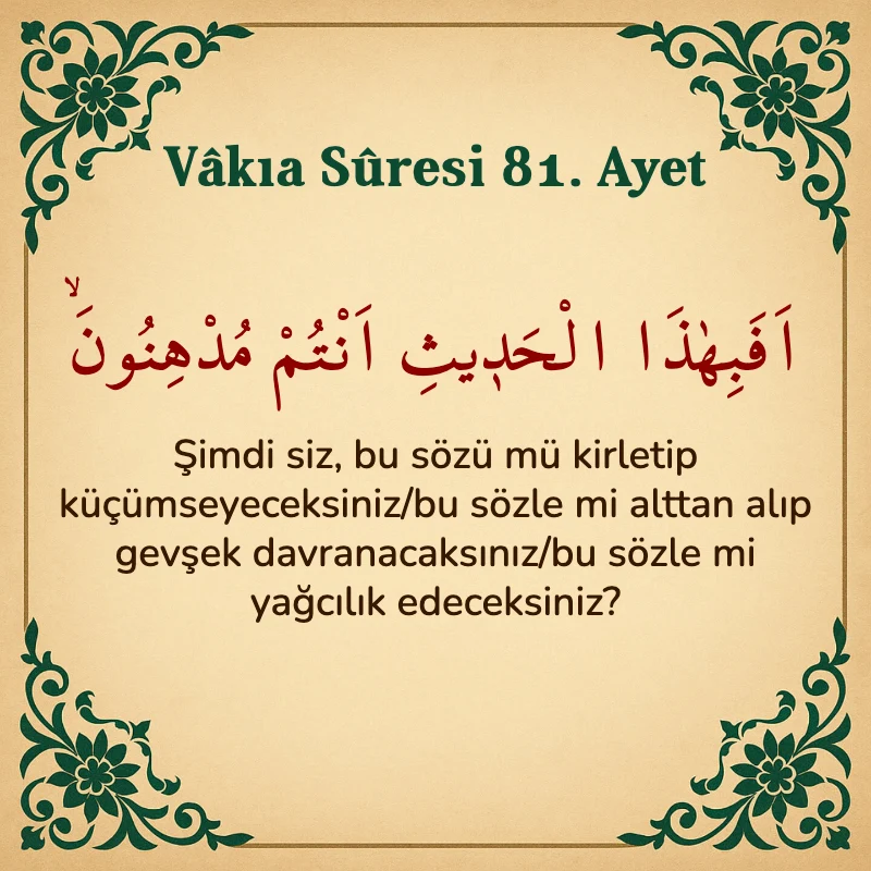 Vakıa Suresi 81. Ayet Arapça ve Türkçe meali