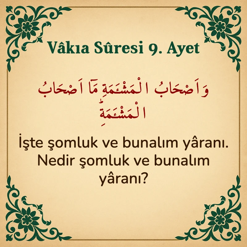 Vakıa Suresi 9. Ayet Arapça ve Türkçe meali