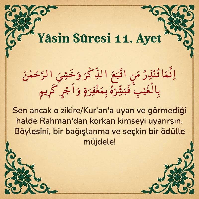 Yasin Suresi 11. Ayet Arapça ve Türkçe meali