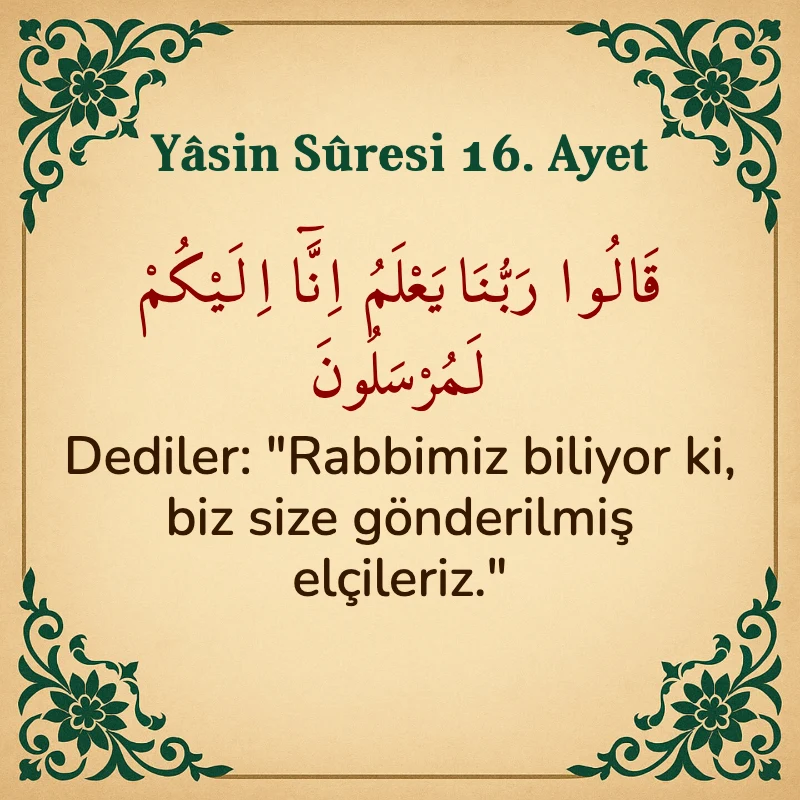 Yasin Suresi 16. Ayet Arapça ve Türkçe meali