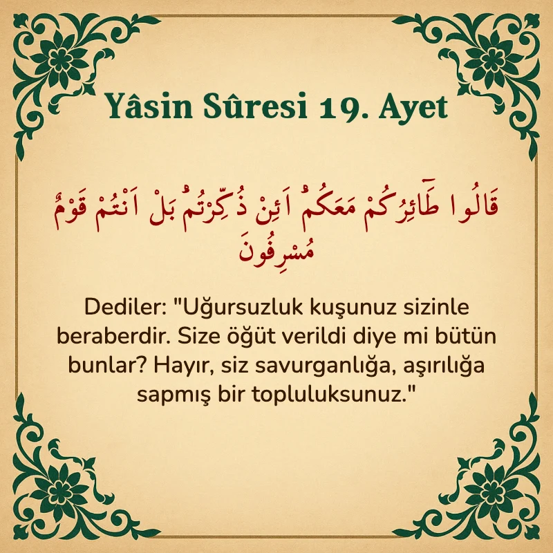 Yasin Suresi 19. Ayet Arapça ve Türkçe meali