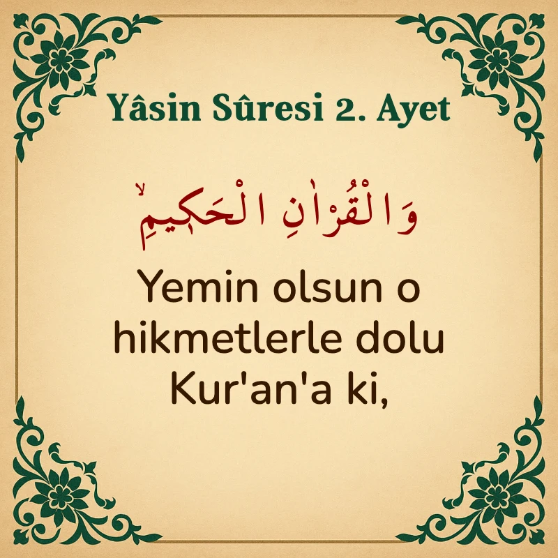 Yasin Suresi 2. Ayet Arapça ve Türkçe meali