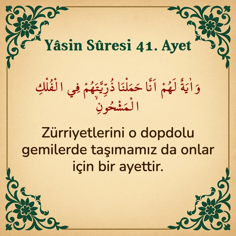 Yasin Suresi 41. Ayet Arapça ve Türkçe meali