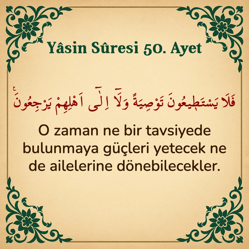 Yasin Suresi 50. Ayet Arapça ve Türkçe meali